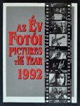  - Az év fotói. Pictures of the Year 1992. Szerk.: Bacsó Péter et al. Bp., 1993