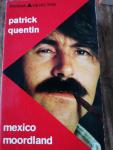 Patrick Quentin - Mexico moordland