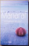 Mrabet, Mohamed / Hamelin, Simon-Pierre (opgetekend en uitgewerkt) - Manaraf Mrabet, Mohamed / Hamelin, Simon-Pierre (opgetekend en uitgewerkt) - Manaraf