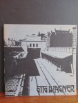 Graf, O, A - Otto Wagner Das Werk des Wiener Architekten 1841-1918