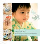 A. Butler - Amy Butler 's kleding en knuffels voor kleintjes 20 handgemaakte werkstukken