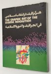 Abulfazl A'li, ed./compiler, - The graphic art of the Islamic Revolution. The days of revolution. War Martyrs  Personlities. [Hardcover]