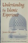 John Renard 291401 - Understanding the Islamic Experience