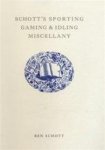 Ben Schott 57443 - Schott's Sporting, Gaming and Idling Miscellany