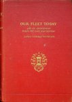 Eardley, Captain S. -Wilmot.R.N. - Our Fleet To-Day And its development During the Last Half-Century