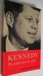 Kuijk Otto en Bart van Veen - Kennedy President voor ons allen
