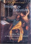 Klerck, Bram de - THE BROTHERS CAMPI. Images & Devotion. Religious Painting in sixteenth-century Lombardy.
