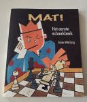 Welling Jules - Mat !  Het eerste schaakboek