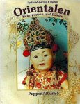Richter , Joachim F. & Lydia Richter . [ ISBN 9783874672221 ] 5118 - Orientalen . ( Negerpuppen und Exoten . ) Est ist sicherlich nicht übertrieben zullen sagen, dan die Orientalen unter den Puppen die wohl grobte Fasziination, ja eine geradezu magische Anziehungskraft ausüben .