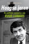 Theo Brinkel 200050, Ruud Lubbers 71197 - Haagse jaren De politieke memoires van Ruud Lubbers