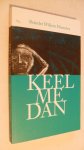 Hiemstra, Reinder Willem - Keel me dan