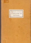 Clusius, Carolus - A Treatise on Tulips. Translated and annotated W. van Dijk