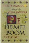 Edith Pargeter, Ellis Peters - De Hemelboom - trilogie: De Hemelboom / De groene tak / Het scharlaken zaad