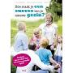 Haverkort,Corrie Kooistra-Popelier Marlijn Hendrikse - Voogt Aleide - Hoe maak je een succes van je nieuwe gezin? / stiefplan, tips en tools voor het samengestelde gezin