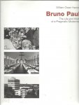 HARROD, William Owen - Bruno Paul. The Life and Work of a Pragmatic Modernist.