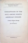 Ake Hultkrantz - Conceptions of the soul among North American Indians , A study in Religious Ethnology