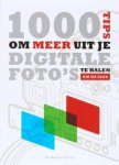 W. Van Craen - 1000 tips om meer uit je digitale foto's te halen