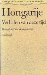 Alexandrescu, Sorin & Willem G. Westeijn (red.) - Hongarije: Verhalen van deze tijd. Bijeengebracht door A. Kibédi Varga Alexandrescu, Sorin & Willem G. Westeijn (red.) - Hongarije: Verhalen van deze tijd. Bijeengebracht door A. Kibédi Varga