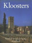 Bernhard, Marianne - KLOOSTERS - honderd wonderen van het avondland