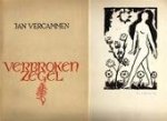 Jan Vercammen, Rik Slabbinck - Verbroken zegel [met handschrift en proefdrukken van de illustraties] Met achttien illustraties door Rik SLABBINCK