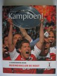 Ramler, Ruud en Theo Brinkman - Kampioen! / het jaar van AZ, seizoen 2008-2009