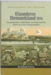 Meiresonne, Lieve - Vlaanderen Niemandsland 1914 / van gendarmen, vrijwilligers en burgerwachten tijdens de eerste oorlogsmaanden