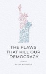 Klaas Mensaert - The flaws that kill our democracy
