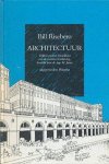 RISEBERO, B. - Architectuur. Vijftien eeuwen bouwkunst van de westerse beschaving.