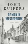 John Kuipers - Charlie Swieninck 3 - De man in Westerbork