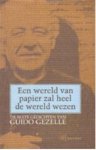 Gezelle, G. - Wereld van papier zal heel wereld wezen