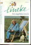 Nooij, Tineke de - Tineke - Het dagelijkse leven