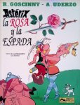 Goscinny, René & Uderzo - Astérix: La Rosa y la Espada