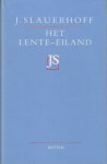 Slauerhoff, J. - De lente-eiland en andere verhalen.