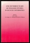 Bunt, G.H.V. - One hundred years of English studies in Dutch universities, seventeen papers read at the Centenary Conference Groningen, 15-16 January 1986