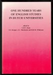 Bunt, G.H.V. - One hundred years of English studies in Dutch universities, seventeen papers read at the Centenary Conference Groningen, 15-16 January 1986