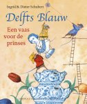 Ingrid Schubert, Dieter Schubert - Delfts Blauw