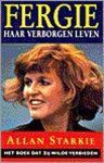 Allan Starkie - FERGIE HAAR VERBORGEN LEVEN
