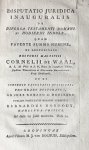 Dorhout, Bernardus, uit Harlingen - Disputatio juridica inauguralis de diversa testamenti romani et hodierni indole Groningen M.J. van Bolhuis 1820