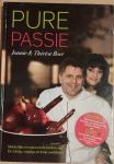Boer, Jonnie & Therese - Pure passie. Makkelijke recepten uit de keuken van De Librije, wijntips en leuke anekdotes