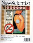 Saul, Helen e.a. - New Scientist, Nicotine patches ... now th bad news