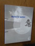 Bokhoven, E. van; Hartmann, E. - Water en Spelen
