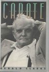 CLARKE, GERALD - Capote: a biography