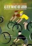 Fred van Slogteren - Als je de tour niet hebt gereden.../2 / 2 / Als je de Tour niet hebt gereden, dan...