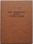 Tukker C A - Een verborgen schat in den acker Over geschiedenis  en betekenis van de eerste gereformeerde Bijbel