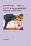 Jan Fontijn 10643 - Tederheid en storm De persoonlijkheid van Jacob Israël de Haan