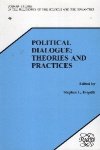 Esquith, Stephen L. (ed.) - Political dialogue : theories and practices.