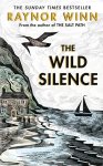 Raynor Winn - The Wild Silence