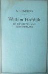 Hendriks, A. - WilleM Hofdijk de minstreel van Kennemerland