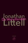 Jonathan Littell - De Welwillenden Roman