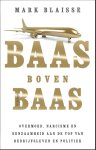 Mark Blaisse - Baas boven baas Mark Blaisse - Baas boven baas